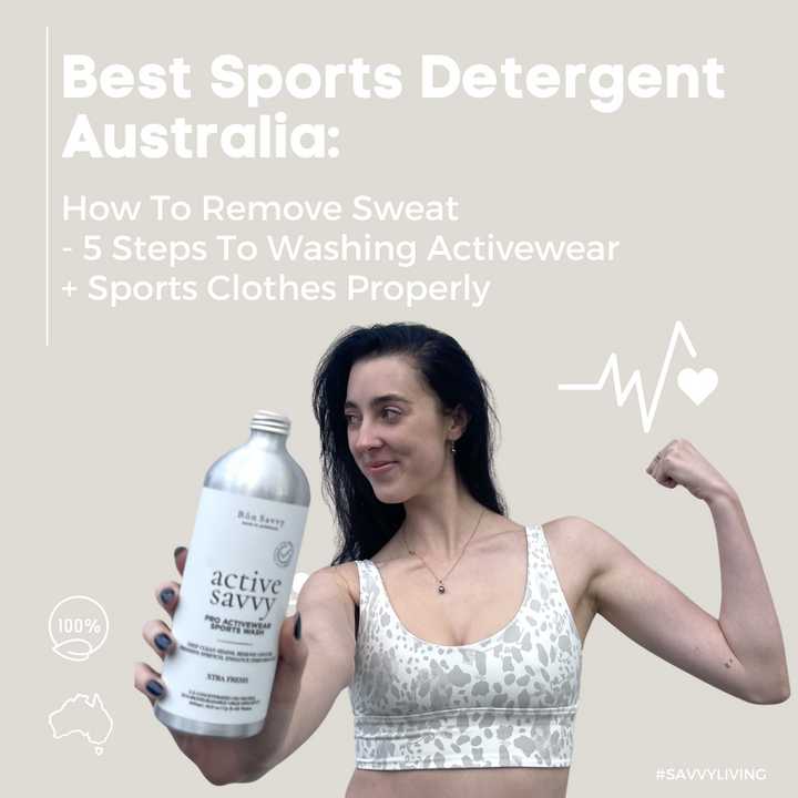 Best Sports Detergent Australia: How To Remove Sweat - 5 Steps To Washing Activewear + Workout Clothes Properly