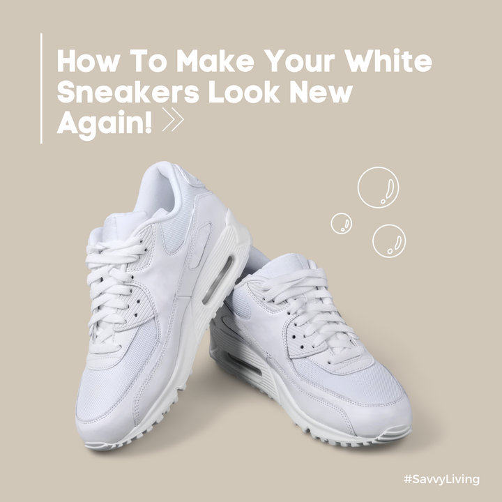 How To Make Your White Sneakers Look New Again!